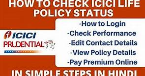 ICICI Life Policy Status | Check Policy Status, Fund Value Online | ICICI Prudential Life Insurance