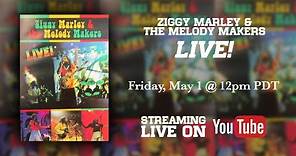 Ziggy Marley and the Melody Makers LIVE! (Full Concert Stream)