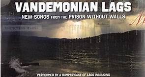 Mick Thomas Presents Various - Vandemonian Lags: New Songs From The Prison Without Walls