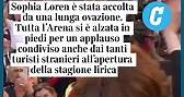 Sophia Loren all'Arena di Verona per l'apertura della stagione lirica