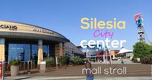 Silesia City Center mall stroll|Poland Peeks