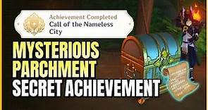Call Of The Nameless City Secret Achievement | Mysterious Parchment Clue Locations | Genshin Impact