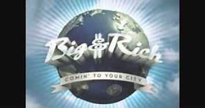 "Comin' To Your City" - Big & Rich (Lyrics in description)