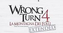 Wrong Turn 4 - La montagna dei folli - streaming
