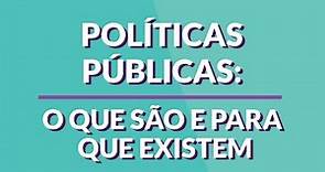 O que são políticas públicas?