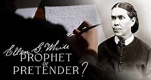 Ellen G. White: Prophet or Pretender? | Full-length Documentary