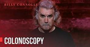 Billy Connolly - Colonoscopy - World Tour of New Zealand