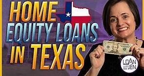 Home Equity Loans In Texas [Home Equity Loan]