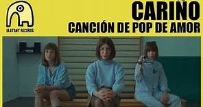 CARIÑO - Canción De Pop De Amor [Official]