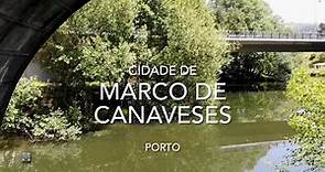Cidade de Marco de Canaveses - Porto