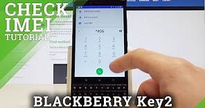 How to Check IMEI Number on BLACKBERRY Key2 - Find Serial Number