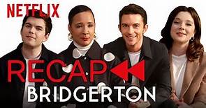 The Bridgerton Cast Recap Season 1 | Netflix