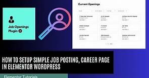How to setup simple Job Posting, Career Page in Elementor WordPress