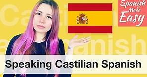 Speaking Castilian Spanish | Spanish Lessons