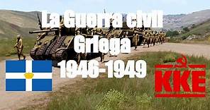 La Guerra Civil Griega (1946 - 1949)