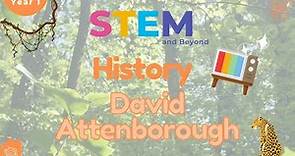 David Attenborough | KS1 History | Home Learning