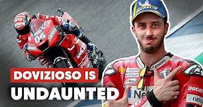 What Makes A MotoGP Rider Tick? | Andrea Dovizioso: Undaunted