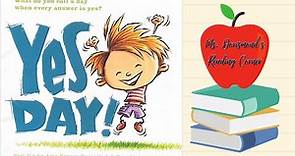 📚 Yes Day! by Amy Krouse Rosenthal | Kids Book Read Alouds