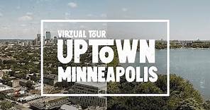 Virtual Tour of Uptown Minneapolis