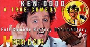 Ken Dodd: In His Own Words | British Comedy Legends | History Is Ours