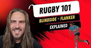 Rugby 101: Rugby positions explained - Blindside Flanker