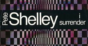 Pete Shelley - I Surrender