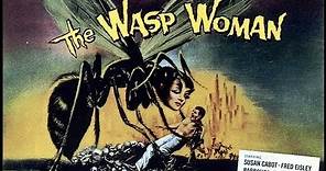 The Wasp Woman (Trailer)