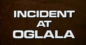Incident at Oglala