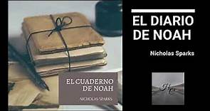 El Diario de Noah - 1° Capítulo - Nicholas Sparks