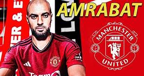 Sofyan AMRABAT ● Welcome to Manchester United 🔴🇲🇦