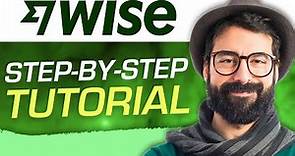 WISE Money Transfer Tutorial ✅ How to use Wise (2024)