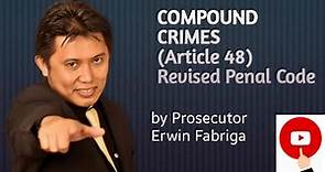Compound Crimes (Article 48 of the Revised Penal Code)