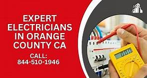Expert Electricians in Orange County CA