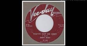 Reed, Jimmy - You've Got Me Dizzy - 1956