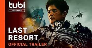 Last Resort | Official Trailer | A Tubi Original