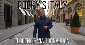 ROCKY'S ITALY: Florence - Via Tornabuoni