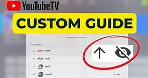 How to Customize YouTube TV’s Live Guide: New Way to Reorder and Hide Channels!