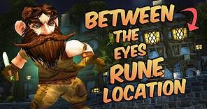 Between the Eyes Rogue Rune Location SoD for Alliance