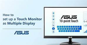 How to Set Up a Touch Monitor as Multiple Display | ASUS SUPPORT