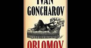 Plot summary, “Oblomov” by Ivan Goncharov in 3 Minutes - Book Review