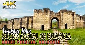 Great Preslav - The Second Capital Of Bulgaria Walking Tour