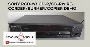 Sony RCD-W1 CD/CD-RW Recorder/Burner/Copier Demo
