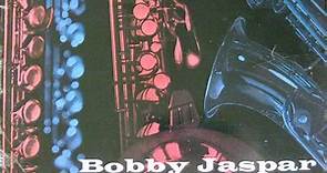 Bobby Jaspar - Bobby Jaspar With George Wallington & Idrees Sulieman