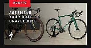 How to assemble your road or gravel bike | Specialized Assembly Guides