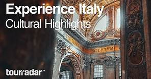 Experience Italy: Cultural Highlights