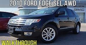 2010 Ford Edge SEL AWD | 3.5L V6 (Walkthrough)