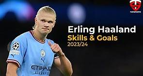 Erling Haaland ● Best Skills And Goals 2023/24