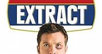 Extract (2009) Stream and Watch Online