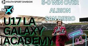 U17 LA GALAXY ACADEMY VS ALBION SAN DIEGO MLS NEXT 5-0 LA WIN