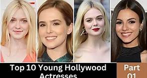 Top 10 Young Hollywood Actresses | Hollywood Young Actresses | Hollywood Actresses